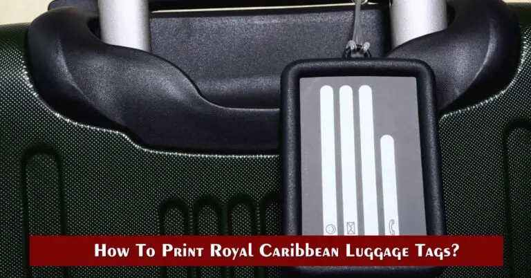How To Print Royal Caribbean Luggage Tags