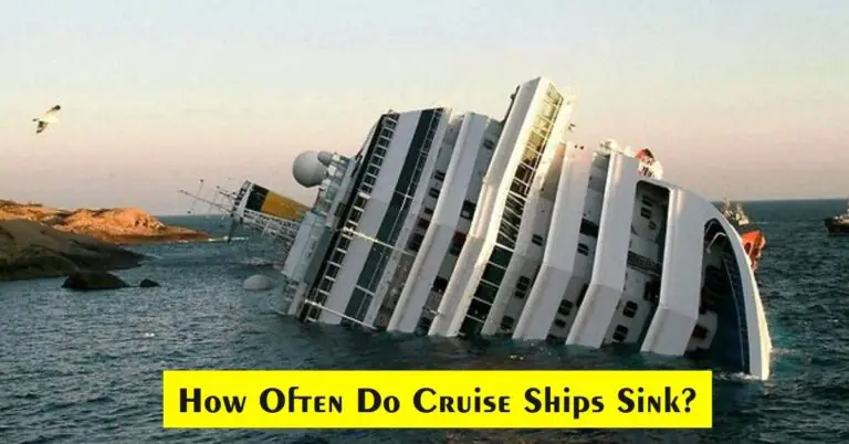 How Often Do Cruise Ships Sink? [Facts]