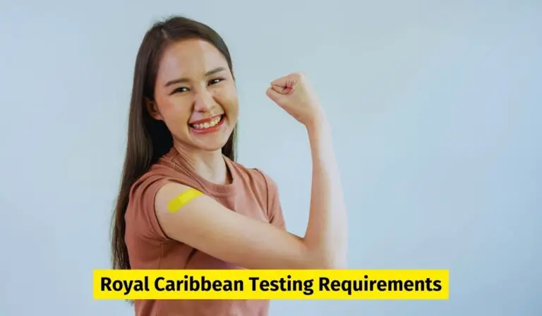 Royal Caribbean Testing Requirements | All to Know Now 