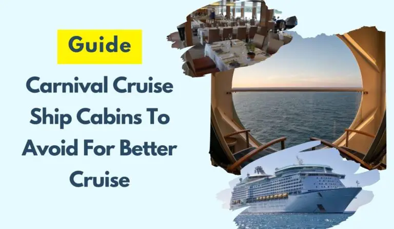 Carnival Cruise Ship Cabins To Avoid For Better Cruise