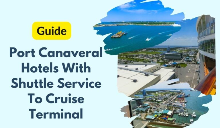 11 Port Canaveral Hotels with Shuttle Service to Cruise Terminal