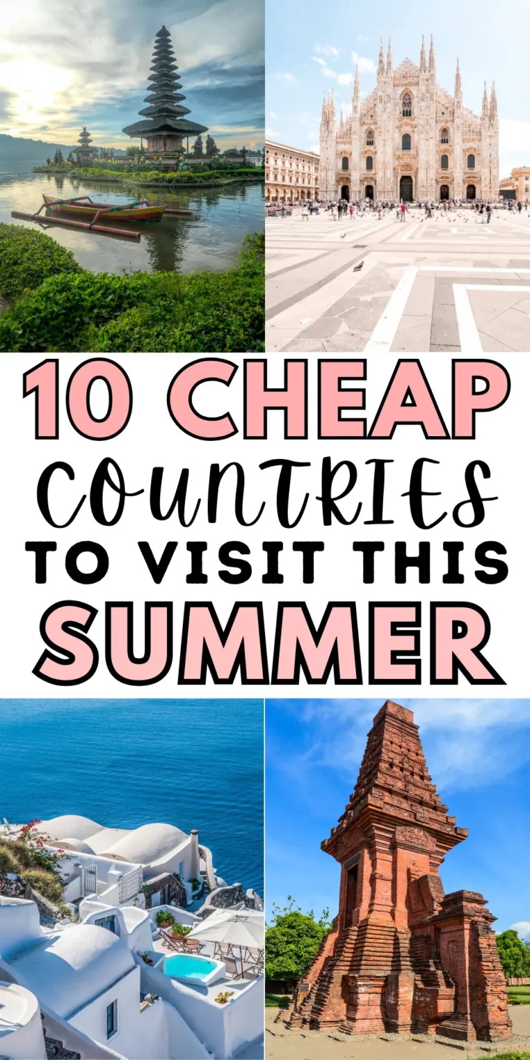 10 Cheapest Countries To Visit In This Summer