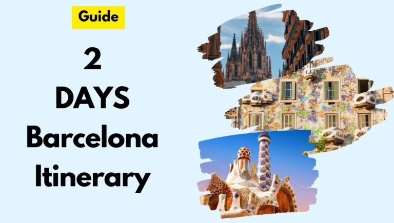 2-Day Barcelona Itinerary