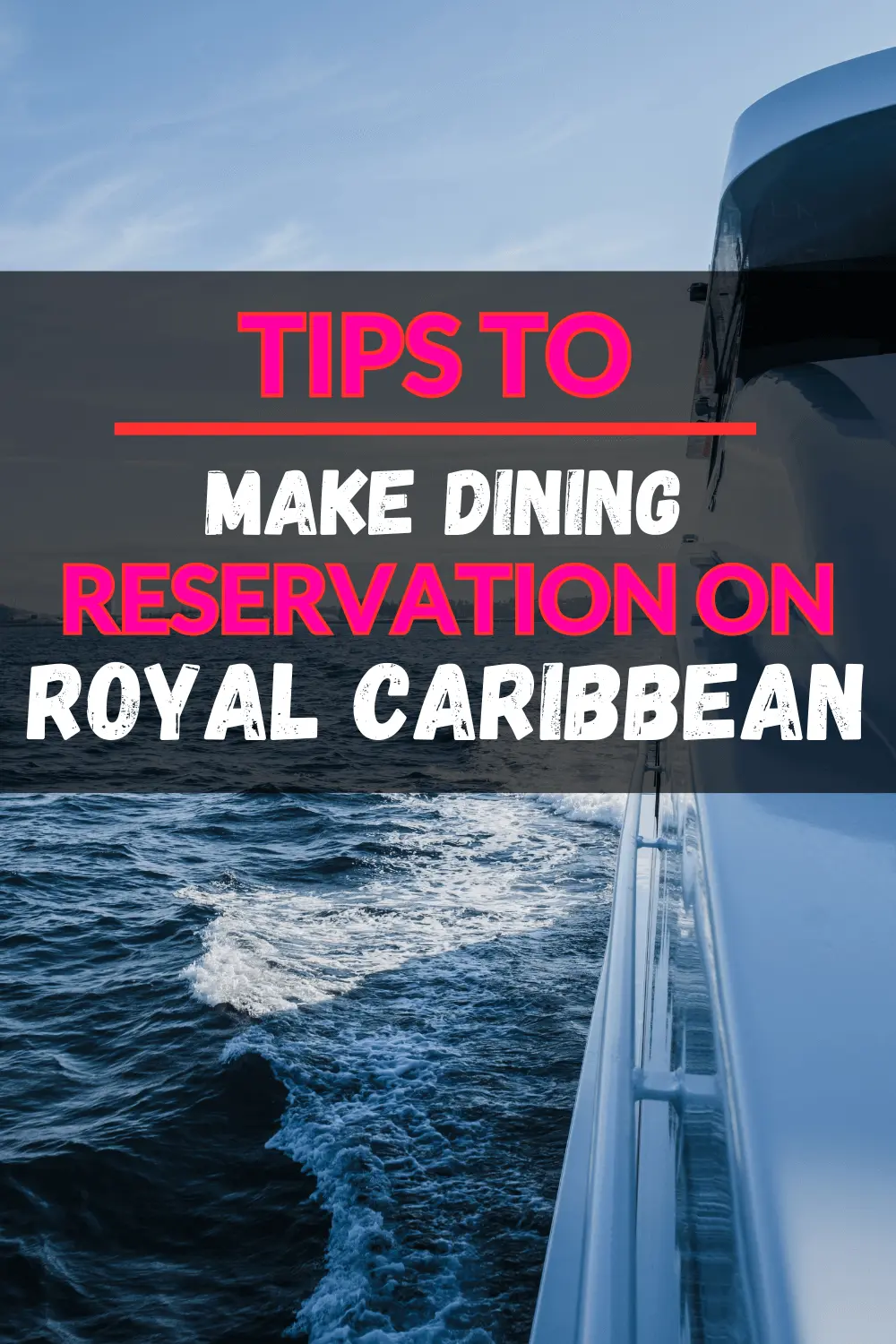 dining reservation on royal caribbean 