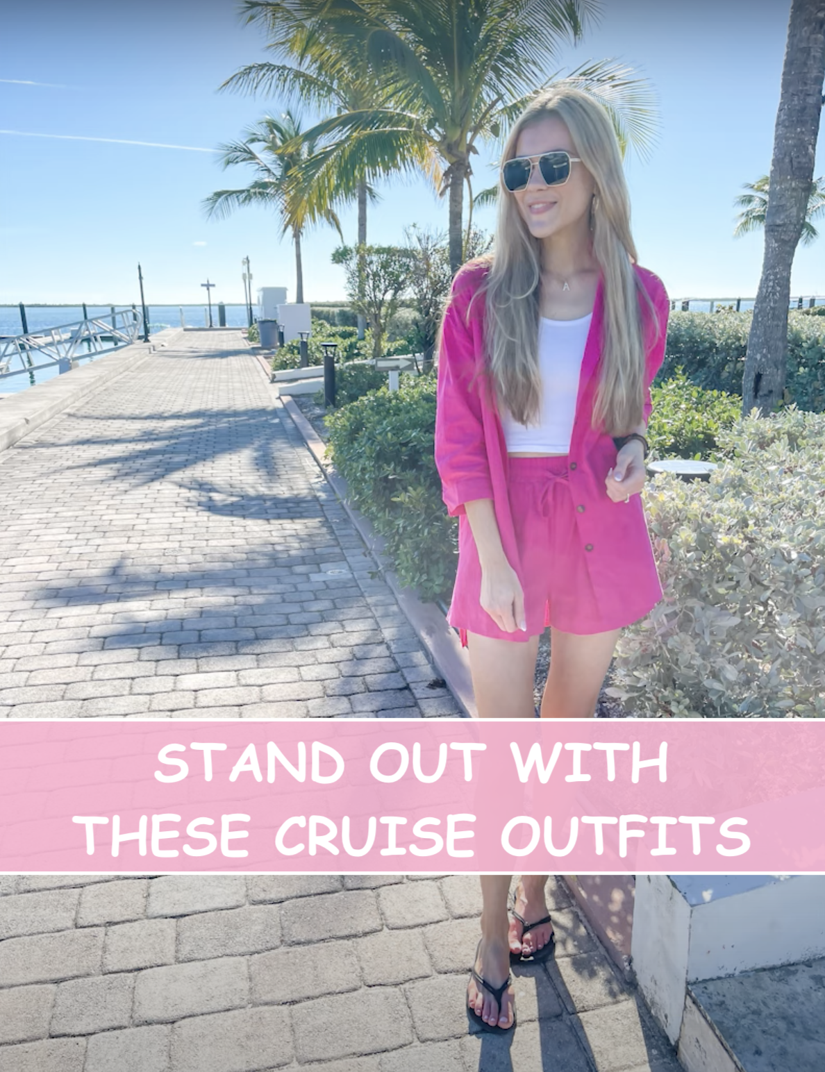 Stand out with these cruise outfits