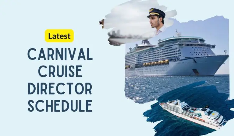 Carnival Cruise Director Schedule 2024 – 2025