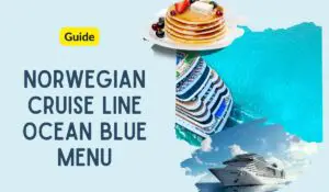 Norwegian Cruise Line Ocean Blue Menu