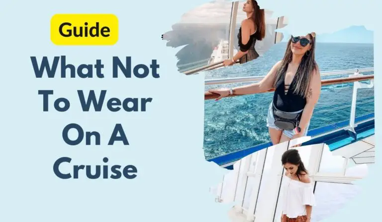 what to not wear for cruise