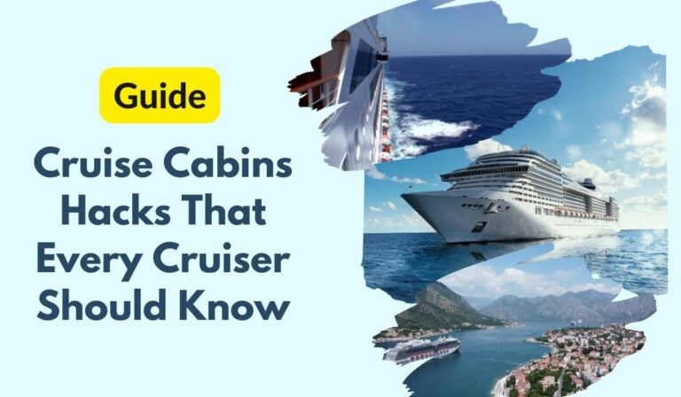 30 Cruise Cabins Hacks That Every Cruiser Should Know