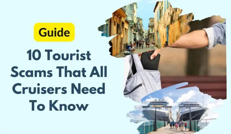 10 Tourist Scams That All Cruisers Need To Know