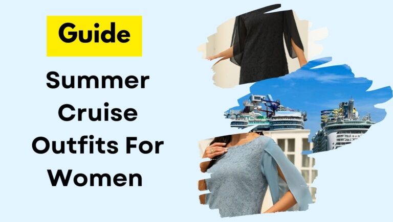 Summer Cruise Outfits For Women 