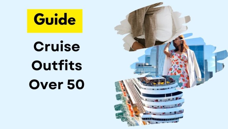 Cruise Outfits Over 50: Elegant And Comfortable Attire