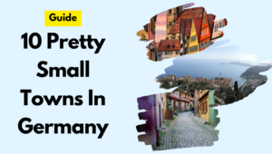 10 Pretty Small Towns In Germany