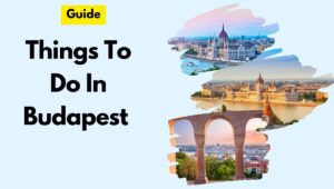 Things To Do In Budapest