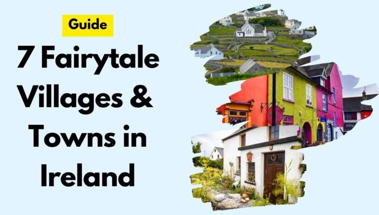 7 Fairytale Villages & Small Towns in Ireland