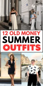 12 Old Money Summer Outfits for Women
